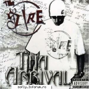 tha sire - the arrival (2008)
 
release name: date: date: tha tha rap
label: tha empire records /