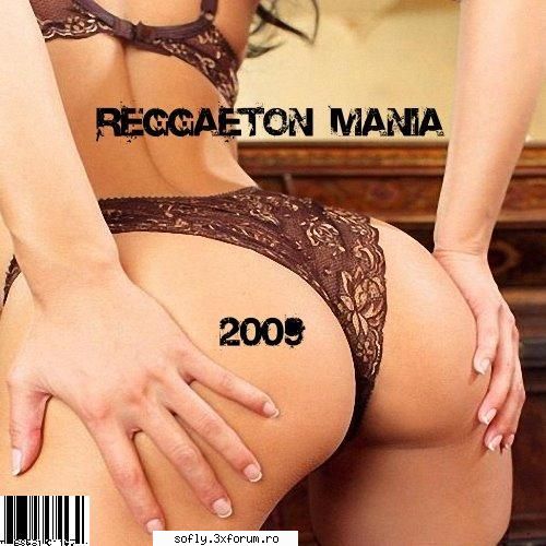 reggaeton mania 2009 reggaeton mania 200901- tocarte toa calle (3:03)02 lloro mas gocho feat